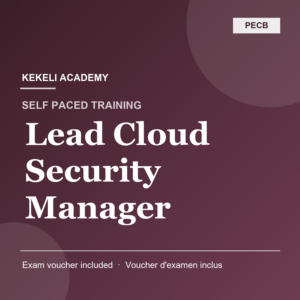 Self Paced PECB Lead Cloud Security Manager – Voucher d'examen inclus