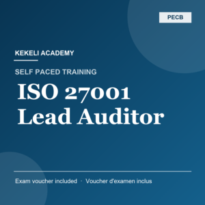 Self Paced PECB ISO 27001 Lead Auditor – Voucher d'examen inclus