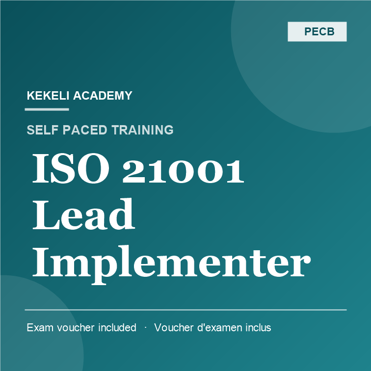 Self Paced PECB ISO 21001 Lead Implementer – Voucher d’Examen inclus