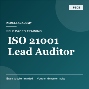 Self Paced PECB ISO 21001 Lead Auditor – Voucher d’Examen inclus