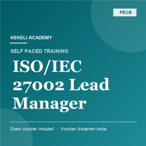 Self Paced PECB ISO/IEC 27002 Lead Manager – Voucher d’Examen inclus