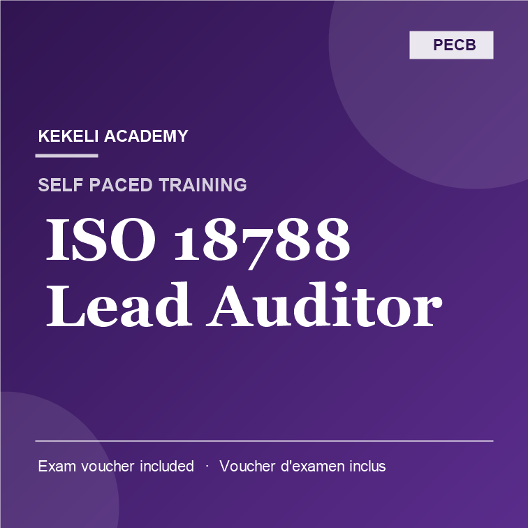 Self Paced PECB ISO 18788 Lead Auditor – Voucher d’Examen inclus